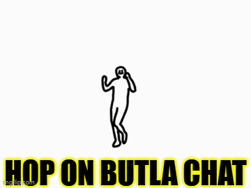 a picture of a man dancing with the words hop on butla chat
