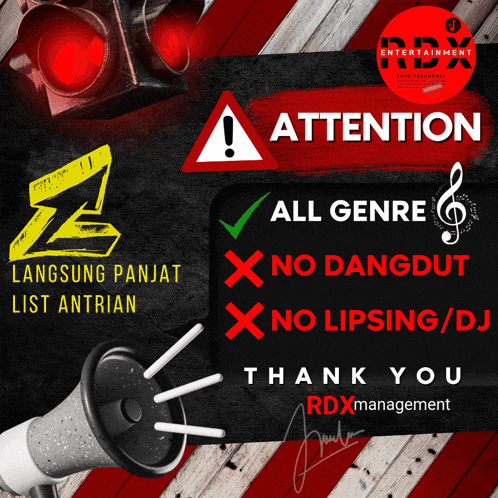 a poster that says attention all genre no dangdut no lipsing / dj
