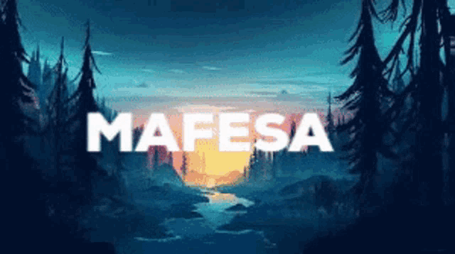 a painting of a river with the word mafesa in white letters