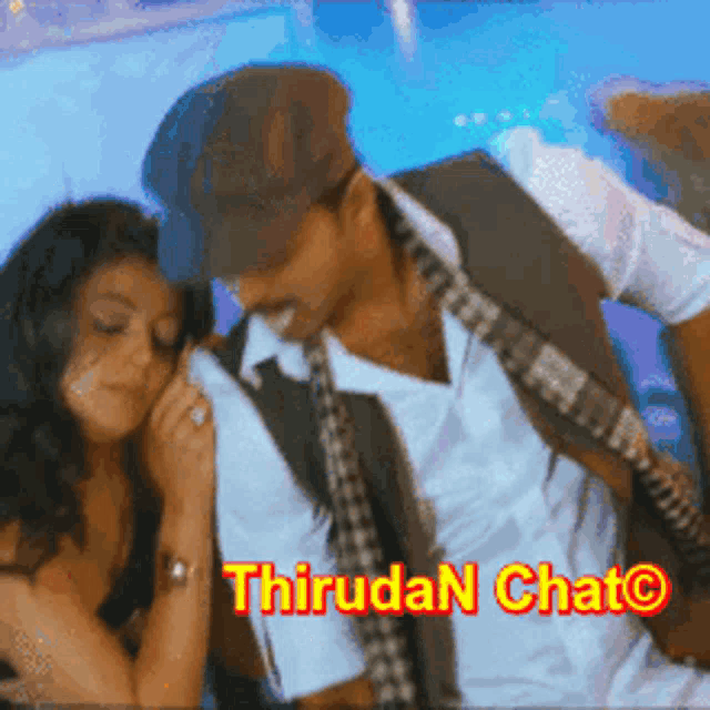 a man kissing a woman on the cheek with the words thiruda chat on the bottom of the image