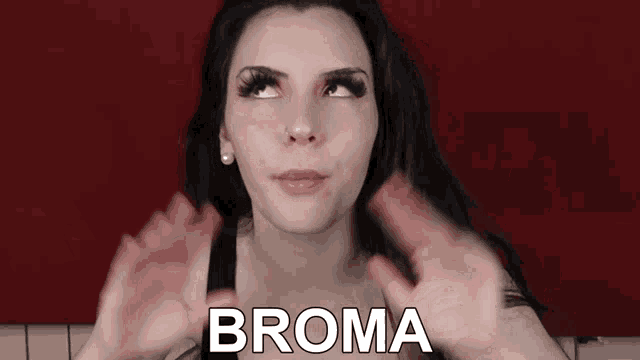 a woman is making a funny face and the word broma is on the bottom right