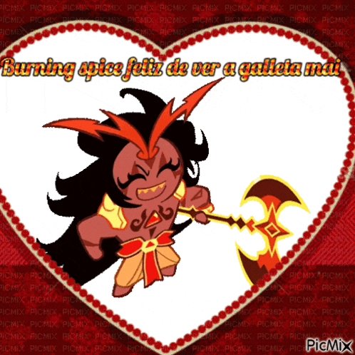 a picture of burning spice feliz de ver a galleta mai with picmix written on the bottom
