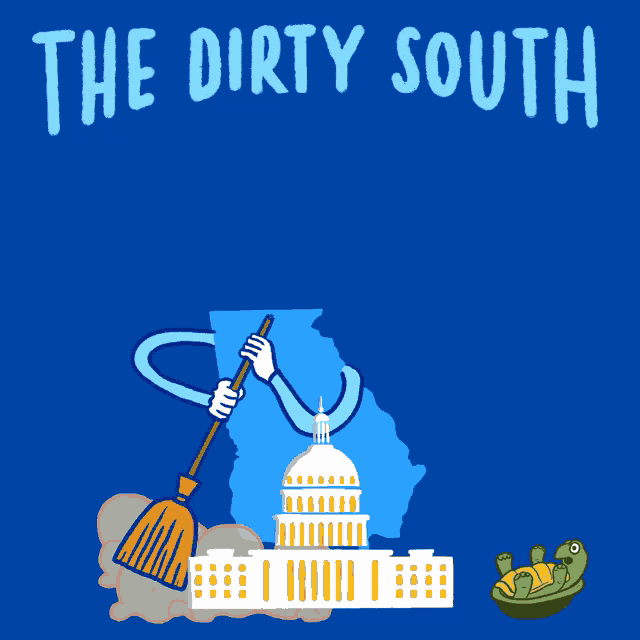 a poster that says " the dirty south will clean up the senate " on it