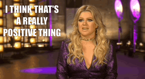 Kelly Clarkson Positive Thing GIF - Kelly Clarkson Positive Thing Positive Vibes GIFs