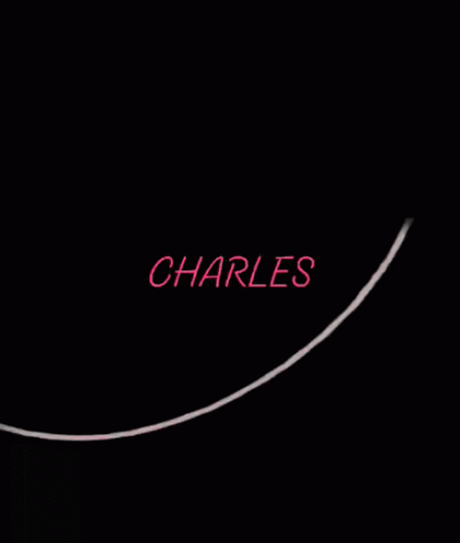 Name Of Charles Charles GIF - Name Of Charles Charles I Love Charles GIFs