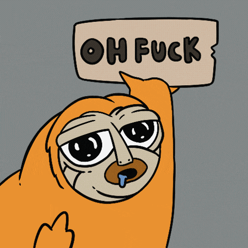 a cartoon sloth holds up a sign that says oh fuck