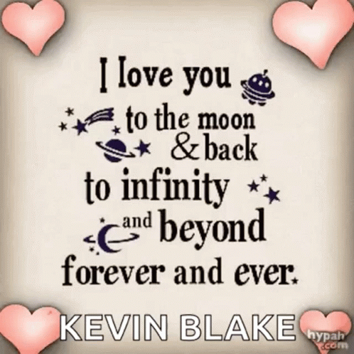 I Love You To The Moon And Back GIF - I Love You To The Moon And Back Kevin Blake GIFs