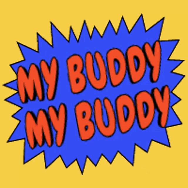 Friends Buddy GIF - Friends Buddy Mybuddy GIFs