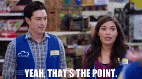 Superstore Amy Sosa GIF - Superstore Amy Sosa Yeah Thats The Point GIFs