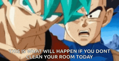 this is what will happen if you don t clean your room today
