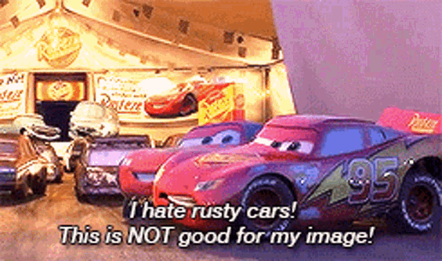 Cars Lightning Mcqueen GIF - Cars Lightning Mcqueen I Hate Rusty Cars GIFs