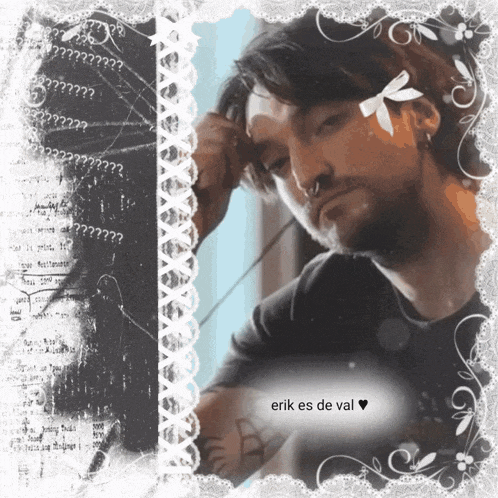 a picture of a man with a flower in his hair and the words erik es de val on the bottom