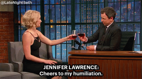 Late Night With Seth Meyers - Cheers To My Humiliation GIF - J Law Jennifer Lawrence Wine GIFs