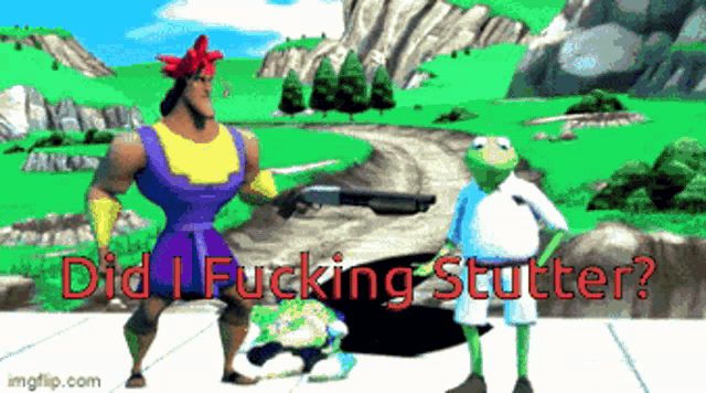 a cartoon character holding a shotgun next to a frog with the words did i fucking stutter