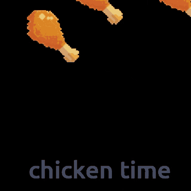 a pixel art of fried chicken with the words chicken time below them