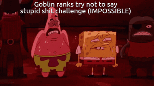 Greenie Goblin Rank GIF - Greenie Goblin Rank Challenge GIFs