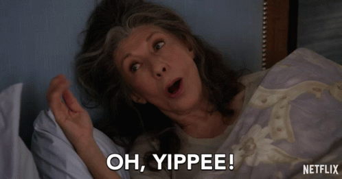 Oh Yippee Frankie GIF - Oh Yippee Frankie Lily Tomlin GIFs