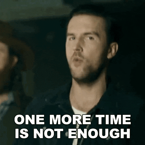 One More Time Is Not Enough Tj Osborne GIF - One More Time Is Not Enough Tj Osborne Brothers Osborne GIFs
