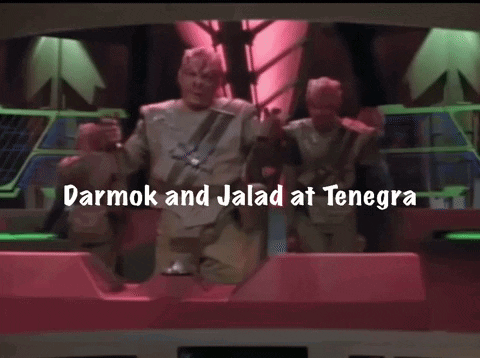 Darmok Darmok And Jalad GIF - Darmok Darmok And Jalad Star Trek GIFs