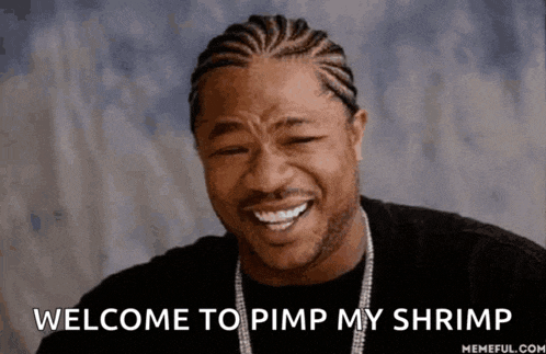 a man with braids is smiling and says welcome to pimp my shrimp