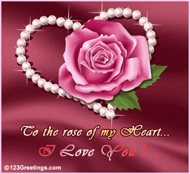 a pink rose with pearls in the shape of a heart and the words to the rose of my heart i love you