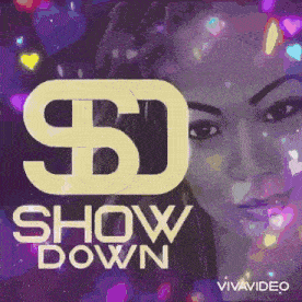 a woman 's face is behind a sign that says " show down "