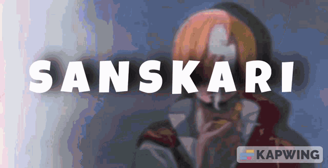 Sanskari Edit GIF - Sanskari Edit Anime GIFs