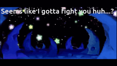 a cartoon scene with the words " seems like i gotta fight you huh "