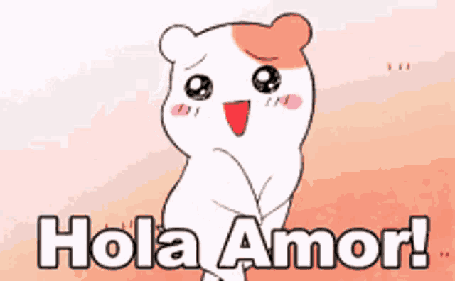 a picture of a hamster with the words hola amor written below it