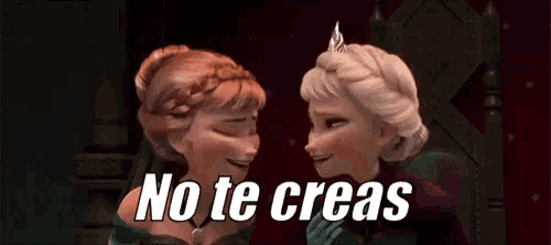 anna and elsa from frozen are looking at each other with the words no te creas written above them .