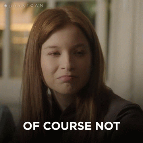 Of Course Not Pam GIF - Of Course Not Pam Diggstown GIFs