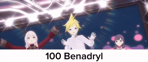 a group of anime characters standing next to each other with the words 100 benadryl written below them