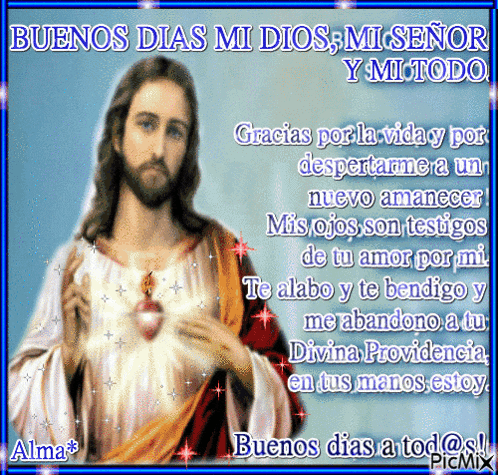 a picture of jesus that says buenos dias mi dios