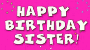 an orange background with the words happy birthday sister on it