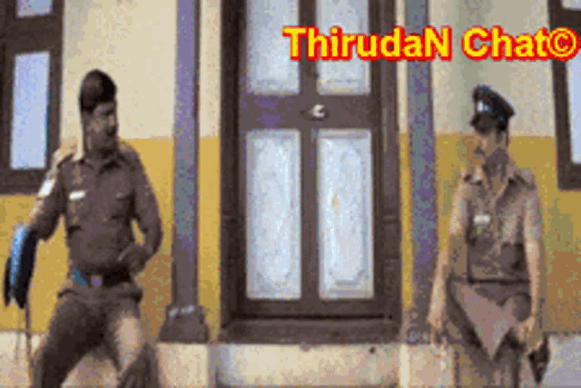 two police officers standing in front of a building with the words thirudan chat written on the bottom