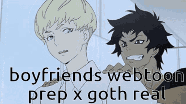 a picture of two anime characters with the words " boyfriends webtoon prep x goth real "