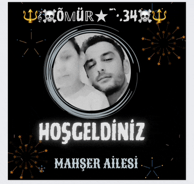 a black and white photo of a man with the words hoşgeldiniz mahser ailesi