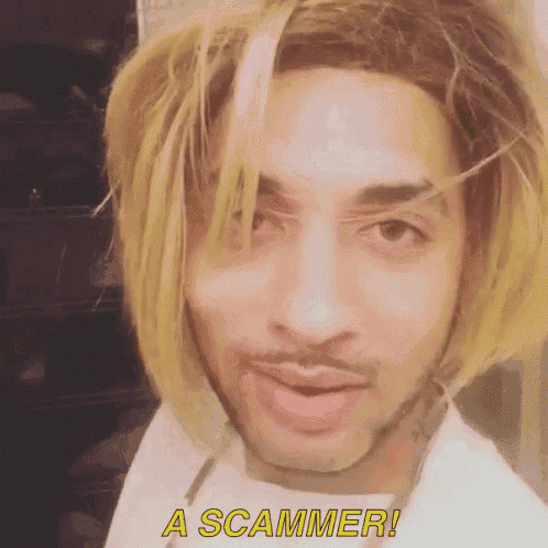 a man wearing a wig says a scammer in yellow letters