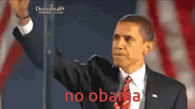 a man in a suit and tie says " no obama " in red