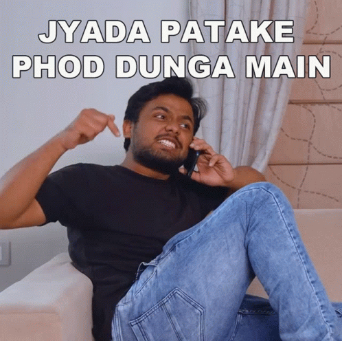 Jyada Patake Phod Dunga Main Swamod Swatipramod GIF - Jyada Patake Phod Dunga Main Swamod Swatipramod Shorts Break GIFs