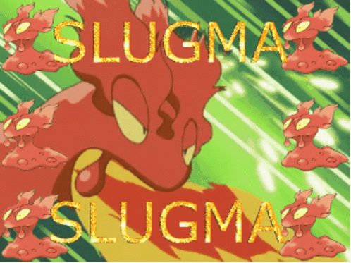Slugma Slugmasaturday GIF - Slugma Slugmasaturday GIFs