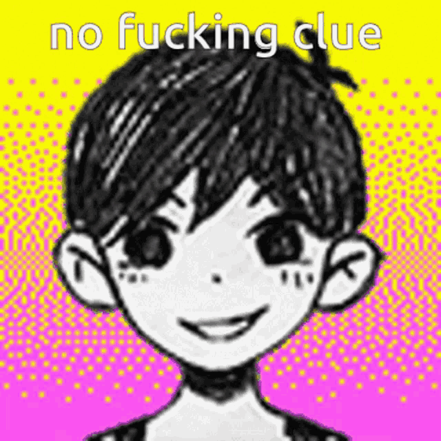 a black and white drawing of a boy with the words no fucking clue above him