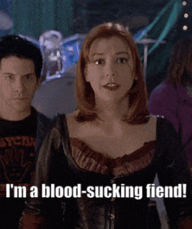 a woman says i 'm a blood sucking fiend