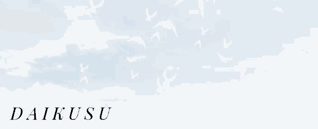 a flock of birds flying in the sky with the word daikusu written on the bottom