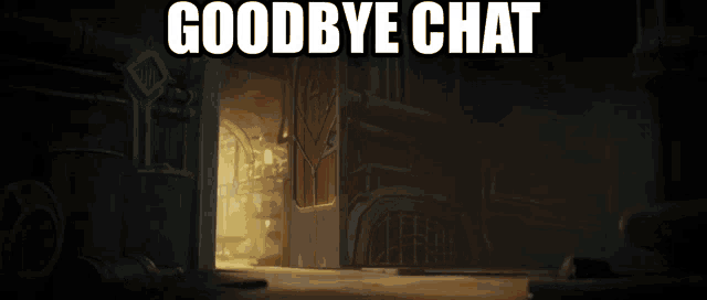 a poster that says goodbye chat with a person standing in front of a door