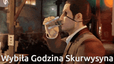 a man in a suit drinking from a glass with the words wybita godzina skurwysyna written below him