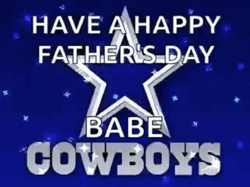 Star Cowboys GIF - Star Cowboys Happy Fathers Day GIFs