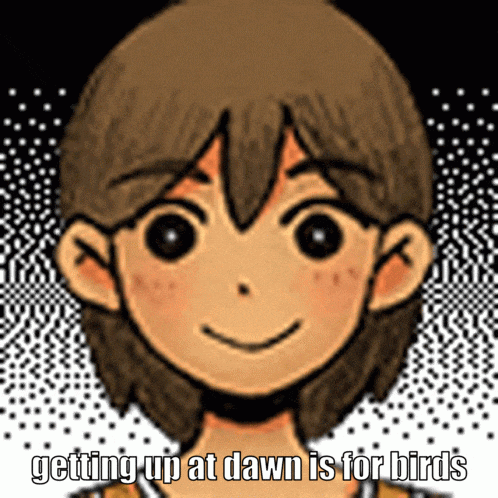 a cartoon of a boy with the words getting up at dawn is for birds