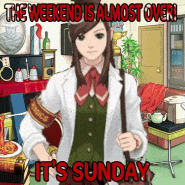 the weekend is almost over and it 's sunday with a cartoon character