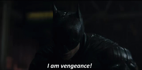 The Batman Batman GIF - The Batman Batman I Am Vengeance GIFs